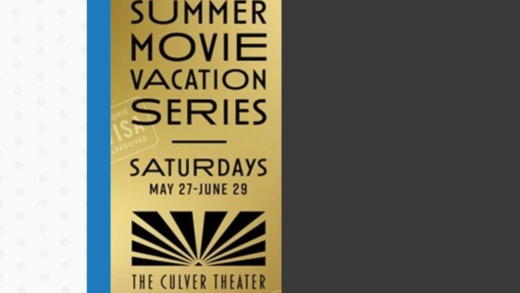Culver City Summer Movie Vacation Series Debuts This Year - Vimarsana News