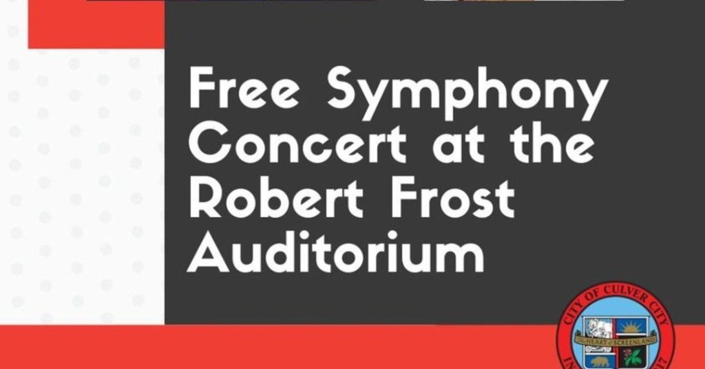 Culver City Symphony Will Play Their Final Concert Of The Current Season Saturday - Vimarsana News