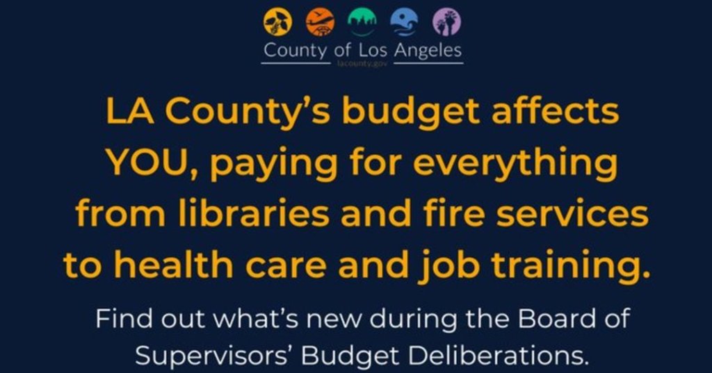 Fiscal Budget For Los Angeles County 2023 - 2024 Will Be Deliberated On June 26 - Vimarsana News