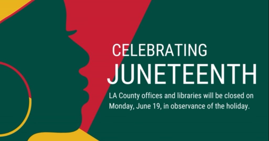Local County And City Closures For Juneteenth Holiday - Vimarsana News