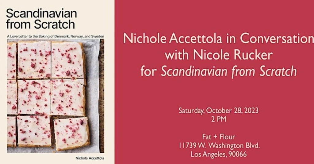 Join the Conversation with Renowned Chefs, Savor Scandinavian Small Bites on October 28th at Fat + Flour Culver City - Vimarsana News