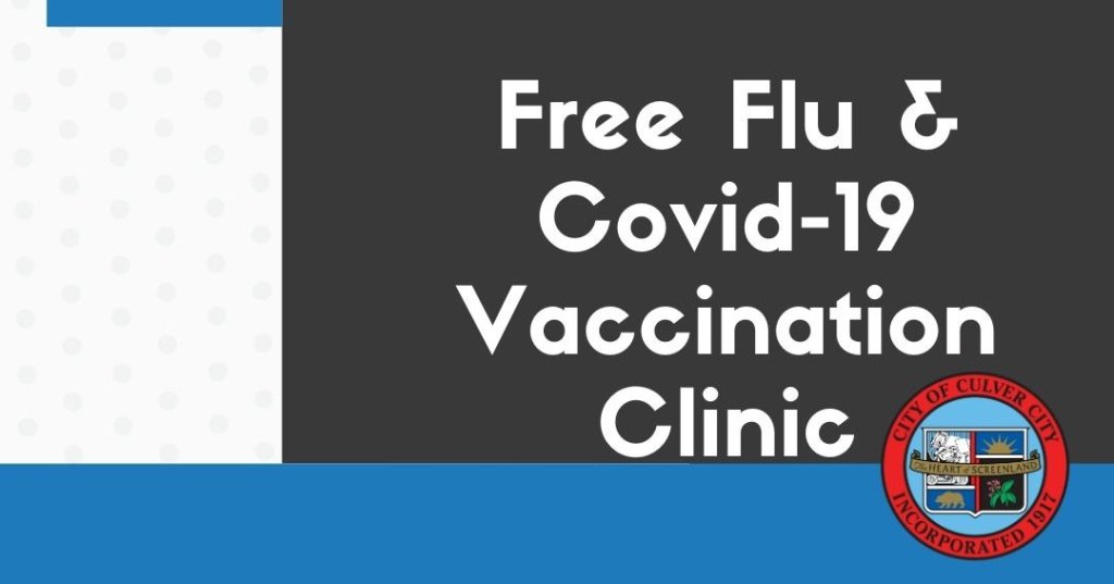 Culver City's Free Flu and COVID-19 Vaccination Clinic Happening This Week - Vimarsana News